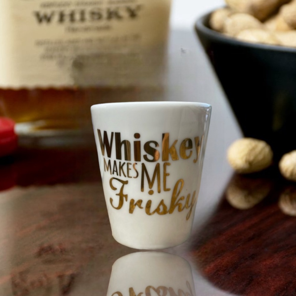 Creative Co-Op Whiskey Makes Me Frisky Shot Glass